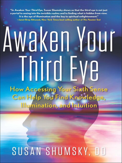 Title details for Awaken Your Third Eye by Susan Shumsky - Available
